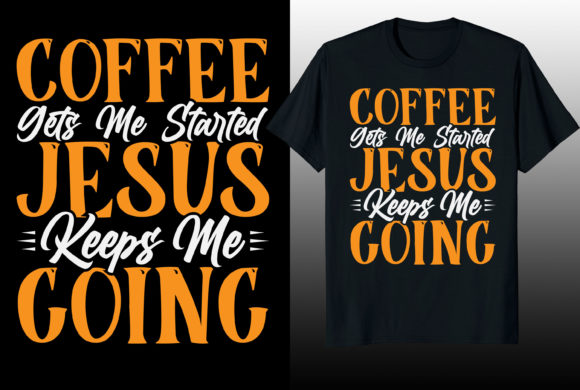 Coffee Gets Me Typography: Graphics & T-Shirt Designs