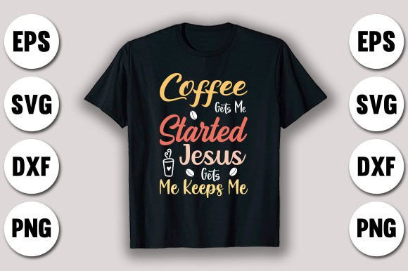 Coffee T-shirt Design Vector Graphics