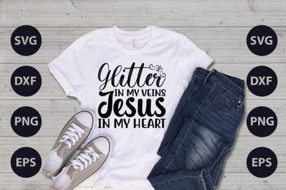 GLITTER in MY VEINS Graphics for T-Shirt Designs