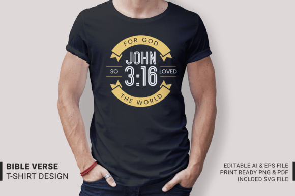 God so Loved the World: Graphics for T-Shirt Designs