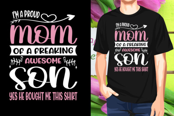 I m a Proud Mom SVG for T-Shirt Designs