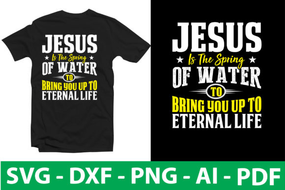Jesus is the Spring of Water: T-Shirt Graphics Review