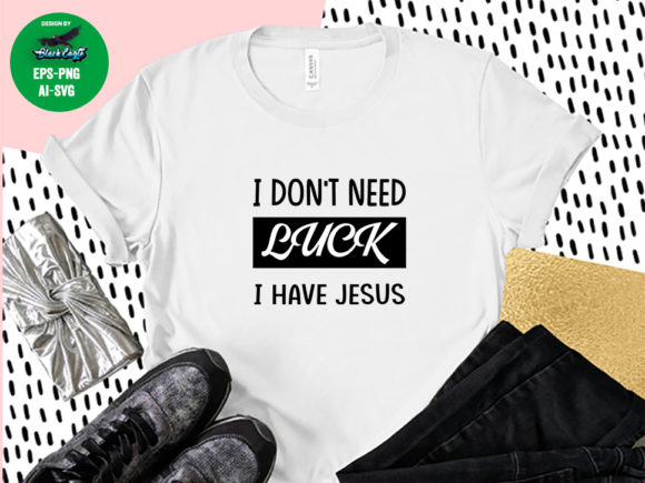 Reviewing I Don’t Need Luck I Have Jesus Patricks
