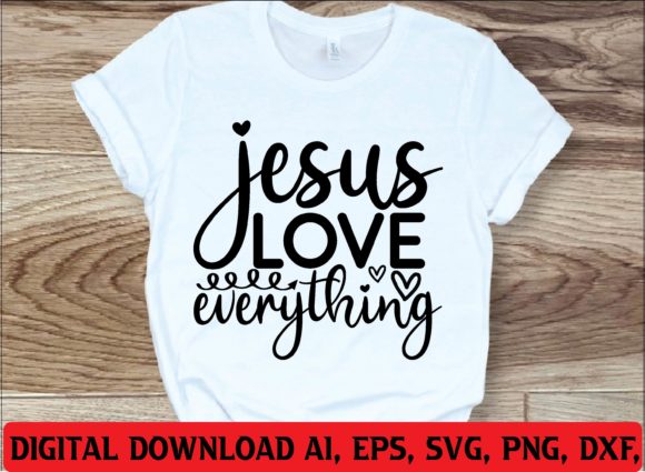 Reviewing Jesus Love Everything SVG for Embroidery