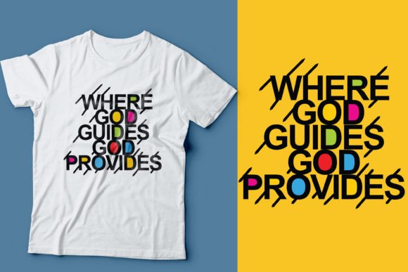 Where God Guides: Faith Graphics for T-Shirt Designs